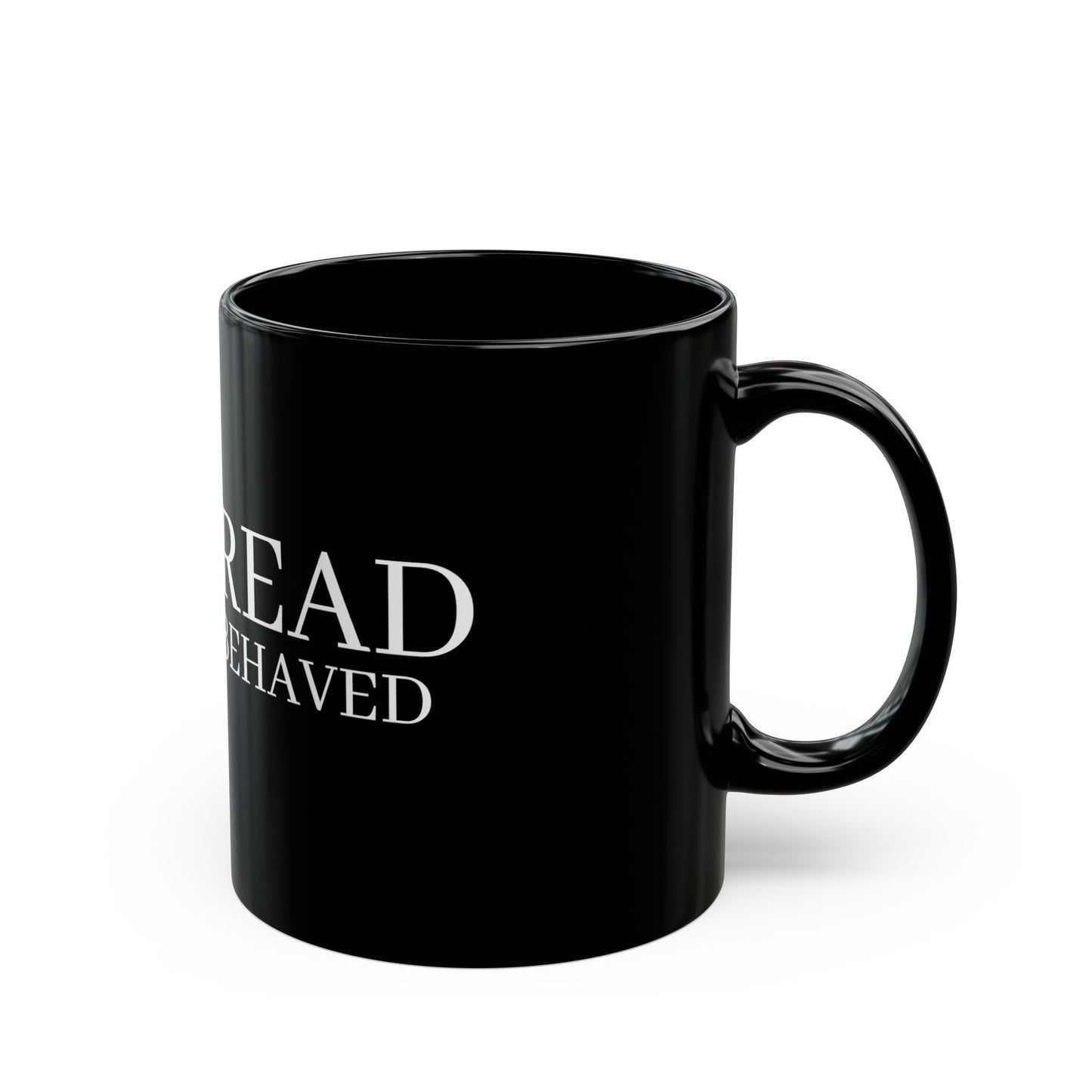 "Well Read & Poorly Behaved" Black Mug (11oz & 15oz)