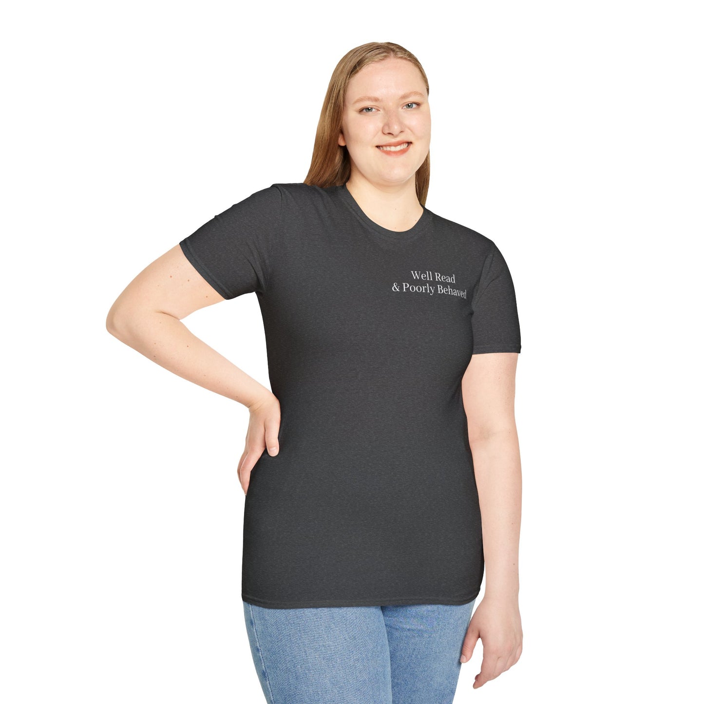 "Well Read & Poorly Behaved" T-Shirt